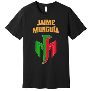 Jaime Munguia Mexican Mexico Lover Premium T-Shirt