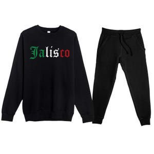 Jalisco Mexico Mexican State Estado Premium Crewneck Sweatsuit Set