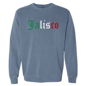 Jalisco Mexico Mexican State Estado Garment-Dyed Sweatshirt