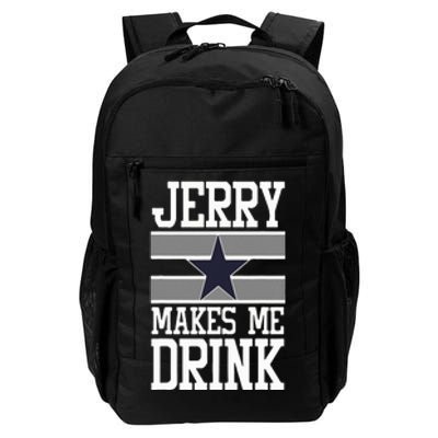 Jerry Makes Me Drink Daily Commute Backpack