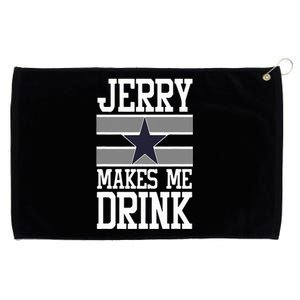 Jerry Makes Me Drink Grommeted Golf Towel