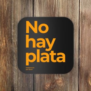 Javier Milei No Hay Plata Coherencia Por Favor Libertarismo Coaster