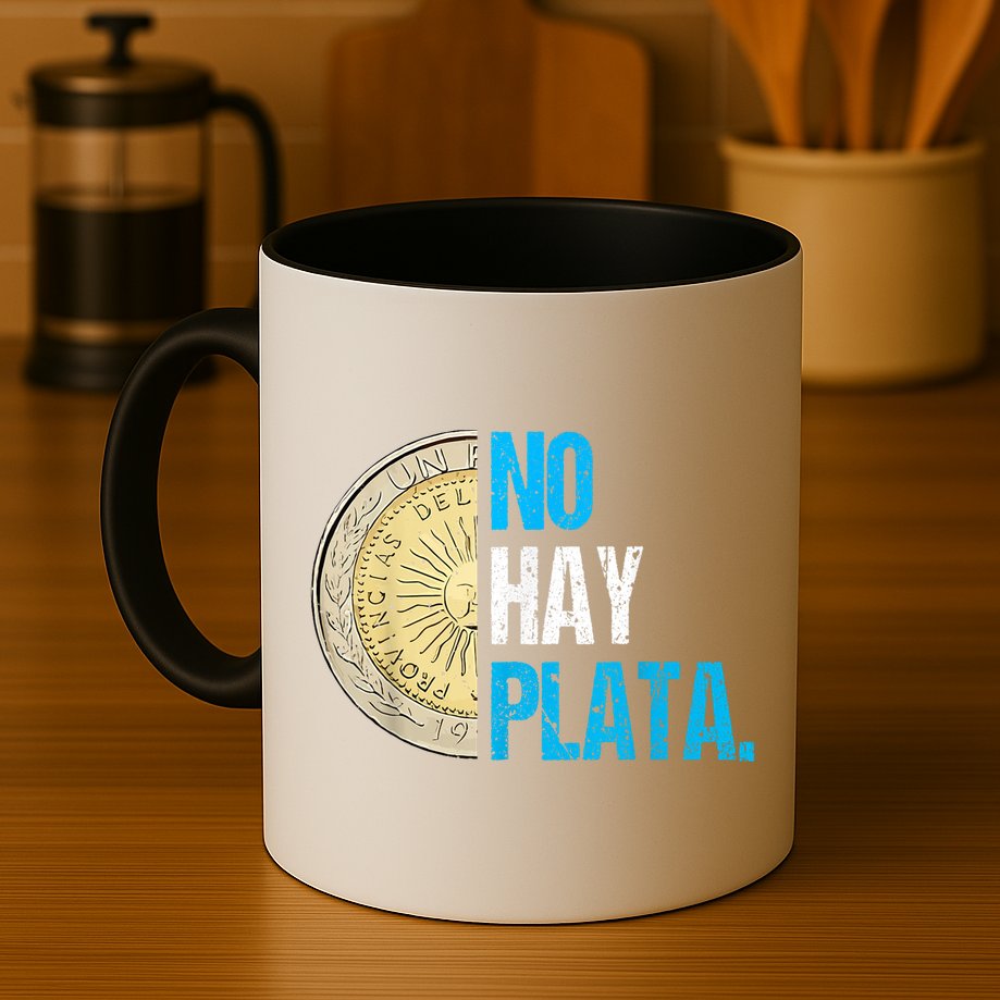 Javier Milei No Hay Plata Coherencia Por Favor Libertarismo Mug