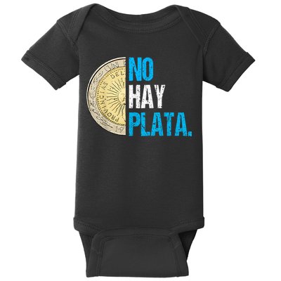 Javier Milei No Hay Plata Coherencia Por Favor Libertarismo Baby Bodysuit