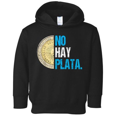 Javier Milei No Hay Plata Coherencia Por Favor Libertarismo Toddler Hoodie