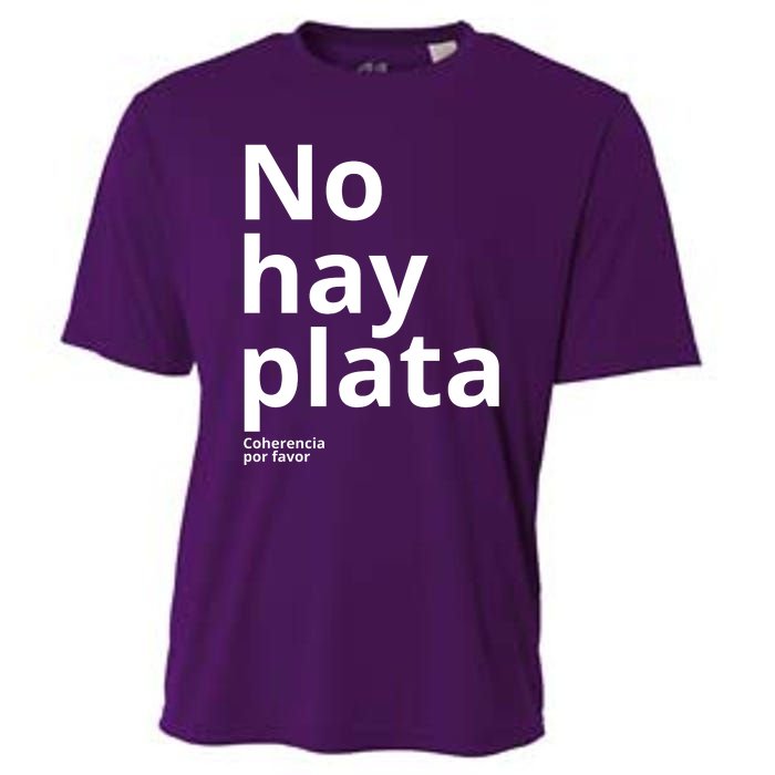 Javier Milei No Hay Plata Coherencia Por Favor Libertarismo Cooling Performance Crew T-Shirt