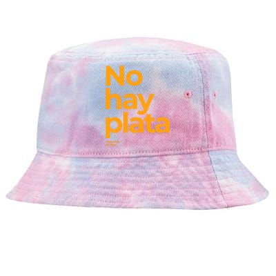 Javier Milei No Hay Plata Coherencia Por Favor Libertarismo Tie-Dyed Bucket Hat