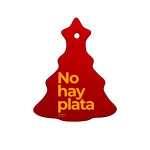 Javier Milei No Hay Plata Coherencia Por Favor Libertarismo Ceramic Tree Ornament