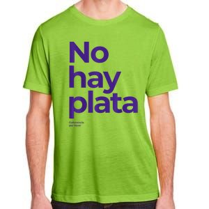 Javier Milei No Hay Plata Coherencia Por Favor Libertarismo Adult ChromaSoft Performance T-Shirt