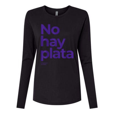 Javier Milei No Hay Plata Coherencia Por Favor Libertarismo Womens Cotton Relaxed Long Sleeve T-Shirt