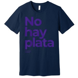 Javier Milei No Hay Plata Coherencia Por Favor Libertarismo Premium T-Shirt