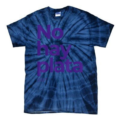 Javier Milei No Hay Plata Coherencia Por Favor Libertarismo Tie-Dye T-Shirt