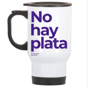 Javier Milei No Hay Plata Coherencia Por Favor Libertarismo Stainless Steel Travel Mug