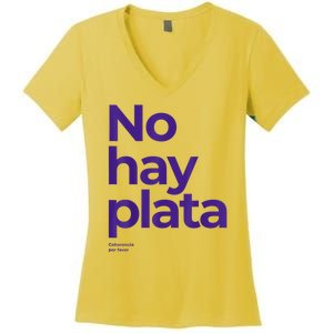 Javier Milei No Hay Plata Coherencia Por Favor Libertarismo Women's V-Neck T-Shirt