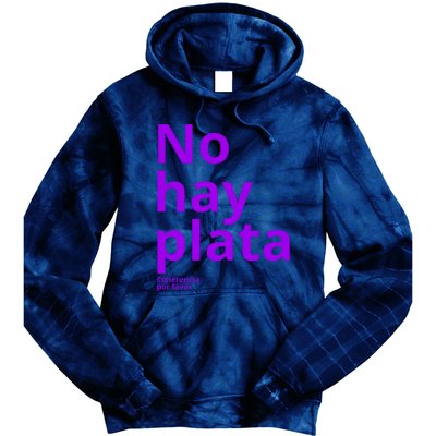 Javier Milei No Hay Plata Coherencia Por Favor Libertarismo Tie Dye Hoodie