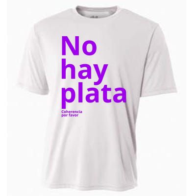 Javier Milei No Hay Plata Coherencia Por Favor Libertarismo Cooling Performance Crew T-Shirt