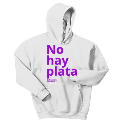 Javier Milei No Hay Plata Coherencia Por Favor Libertarismo Kids Hoodie