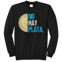 Javier Milei No Hay Plata Coherencia Sweatshirt