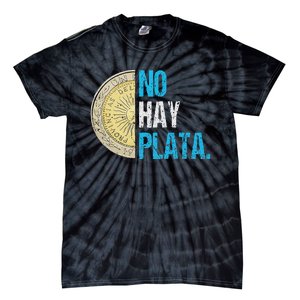 Javier Milei No Hay Plata Coherencia Tie-Dye T-Shirt