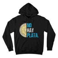 Javier Milei No Hay Plata Coherencia Tall Hoodie