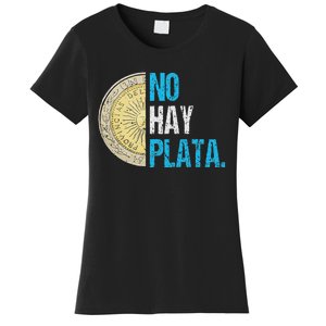 Javier Milei No Hay Plata Coherencia Women's T-Shirt