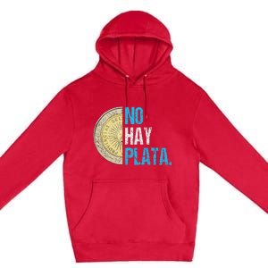 Javier Milei No Hay Plata Coherencia Premium Pullover Hoodie