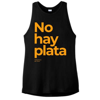 Javier Milei No hay plata Coherencia por favor Libertarismo Ladies PosiCharge Tri-Blend Wicking Tank