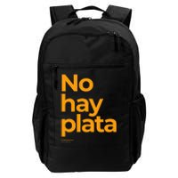 Javier Milei No hay plata Coherencia por favor Libertarismo Daily Commute Backpack