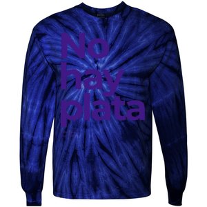 Javier Milei No hay plata Coherencia por favor Libertarismo Tie-Dye Long Sleeve Shirt