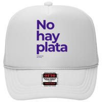 Javier Milei No hay plata Coherencia por favor Libertarismo High Crown Mesh Back Trucker Hat