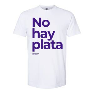 Javier Milei No hay plata Coherencia por favor Libertarismo Softstyle CVC T-Shirt