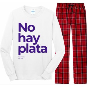 Javier Milei No hay plata Coherencia por favor Libertarismo Long Sleeve Pajama Set