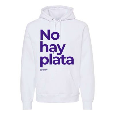 Javier Milei No hay plata Coherencia por favor Libertarismo Premium Hoodie