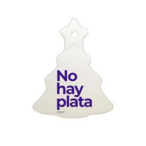 Javier Milei No hay plata Coherencia por favor Libertarismo Ceramic Tree Ornament