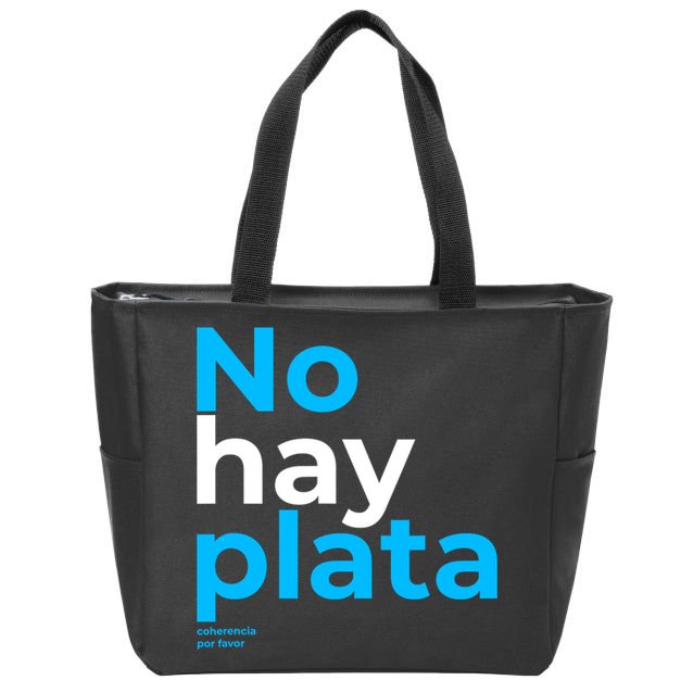 Javier Milei No Hay Plata Coherencia Por Favor Libertarismo Zip Tote Bag