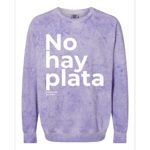 Javier Milei No Hay Plata Coherencia Por Favor Libertarismo Colorblast Crewneck Sweatshirt