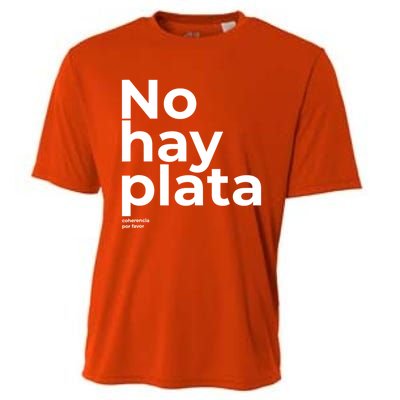 Javier Milei No Hay Plata Coherencia Por Favor Libertarismo Cooling Performance Crew T-Shirt