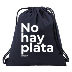 Javier Milei No Hay Plata Coherencia Por Favor Libertarismo Drawstring Bag