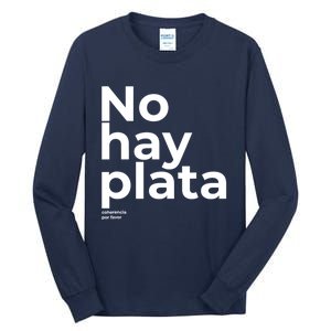 Javier Milei No Hay Plata Coherencia Por Favor Libertarismo Tall Long Sleeve T-Shirt