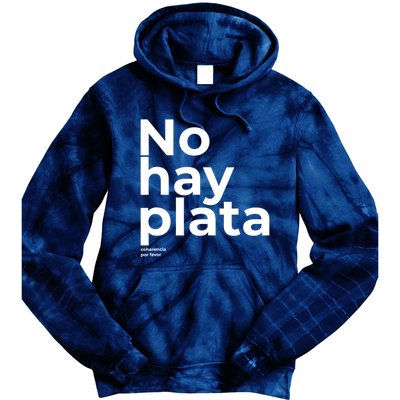 Javier Milei No Hay Plata Coherencia Por Favor Libertarismo Tie Dye Hoodie