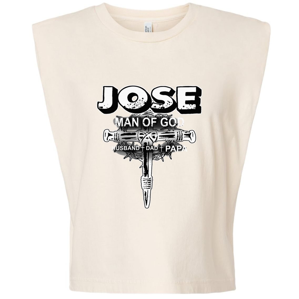 Jose Man Of God Husband Dad And Papa Garment-Dyed Women's Muscle Tee