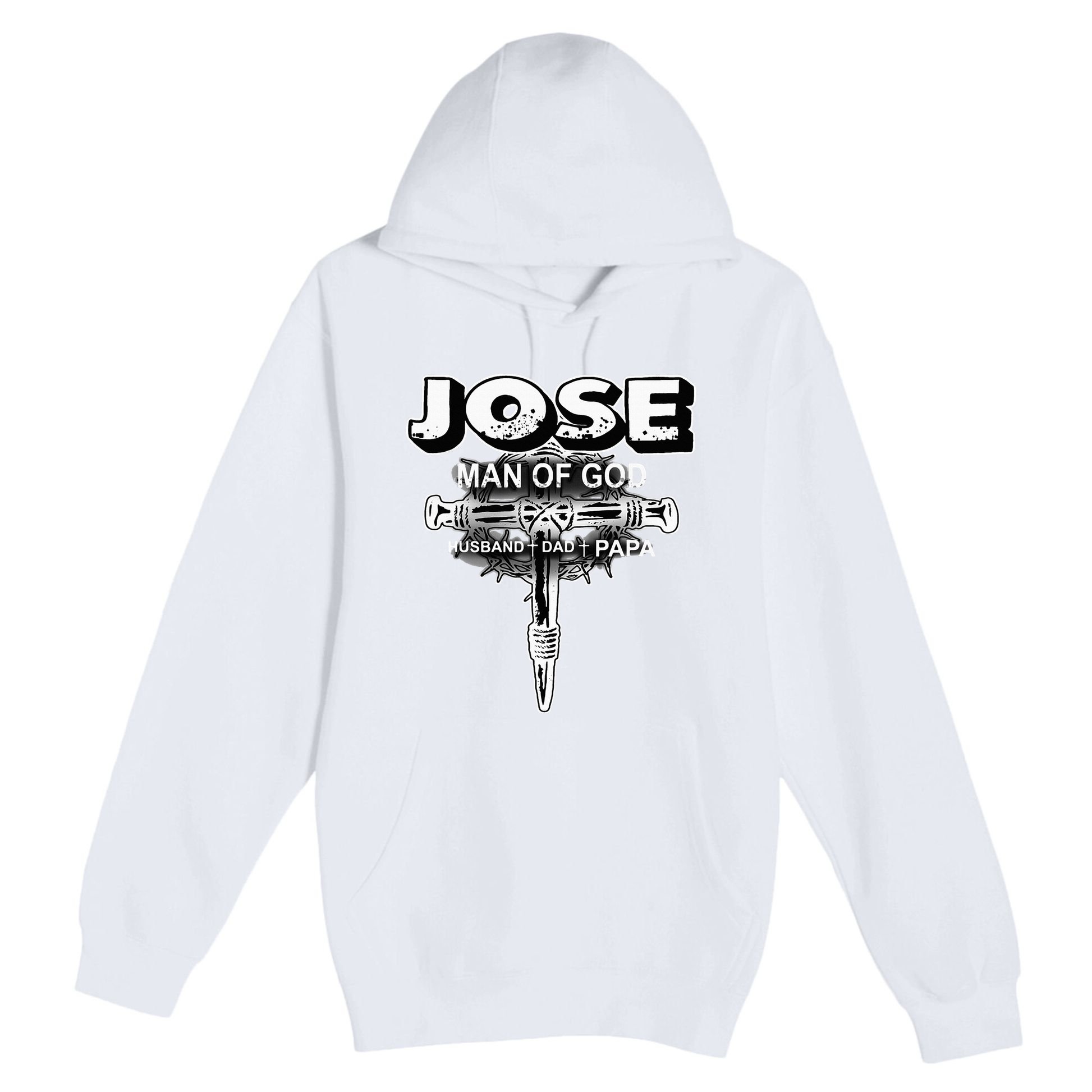 Jose Man Of God Husband Dad And Papa Premium Pullover Hoodie