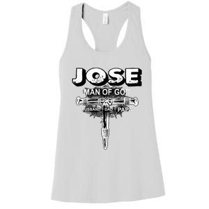 Jose Man Of God Husband Dad And Papa Women's Racerback Tank