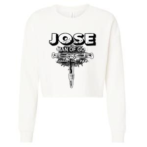 Jose Man Of God Husband Dad And Papa Cropped Pullover Crew