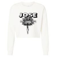 Jose Man Of God Husband Dad And Papa Cropped Pullover Crew