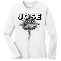 Jose Man Of God Husband Dad And Papa Ladies Long Sleeve Shirt