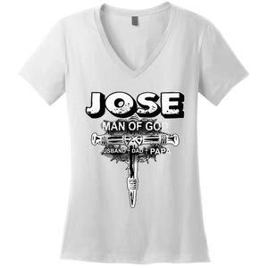 Jose Man Of God Husband Dad And Papa Women's V-Neck T-Shirt