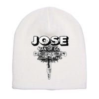 Jose Man Of God Husband Dad And Papa Short Acrylic Beanie