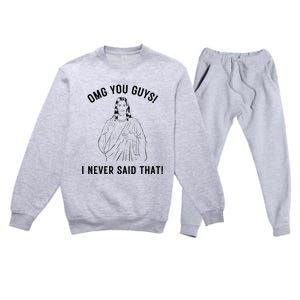 Jesus Meme Omg You Guys I Never Said That Premium Crewneck Sweatsuit Set