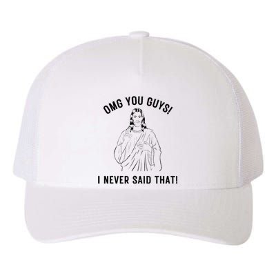 Jesus Meme Omg You Guys I Never Said That Yupoong Adult 5-Panel Trucker Hat